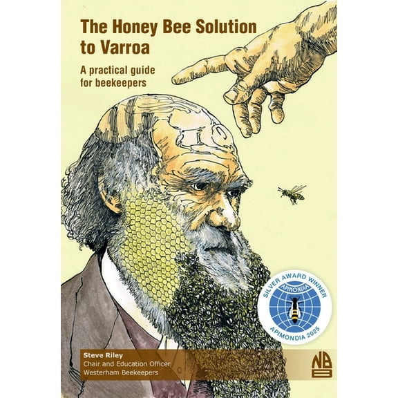 The Honey Bee Solution to Varroa. A practical guide for beekeepers, (Paperback)