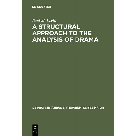 de Proprietatibus Litterarum. Series Mai A Structural Approach to the Analysis of Drama, Book 15, (Hardcover)