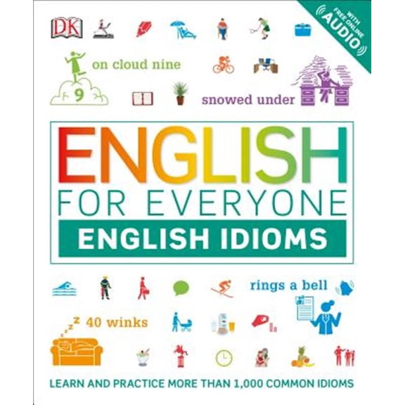 Pre-Owned English for Everyone: English Idioms (Paperback) 1465480404 9781465480408