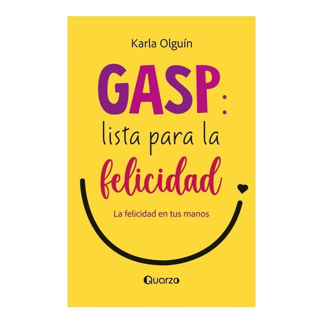 GASP: Lista para la Felicidad Talleres Lectorum Karla Olguín