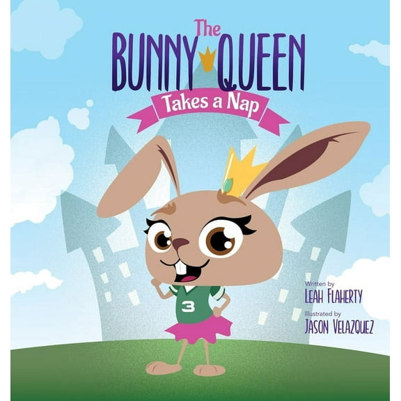 The Bunny Queen Takes a Nap, (Hardcover)