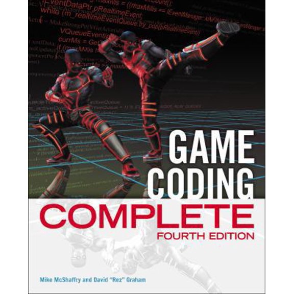 Pre-Owned Game Coding Complete, Fourth Edition (Paperback) 1133776574 9781133776574