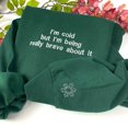 thumbnail image 2 of I'm Cold Embroidered Sweatshirt, 2 of 5