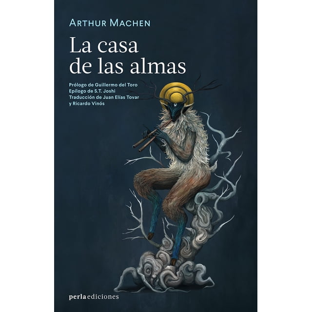 LA CASA DE LAS ALMAS PERLA EDICIONES ARTHUR MACHEN
