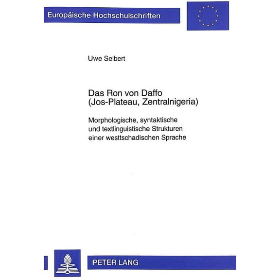 Europäische Hochschulschriften / European University Studies / Publications Universitaires Européenn: Das Ron von Daffo (Jos-Plateau, Zentralnigeria) (Paperback)