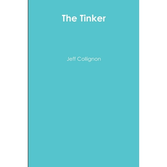The Tinker, (Paperback)