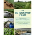 thumbnail image 2 of Bio-integrated Farm, Shawn Jadrnicek, Stephanie Jadrnicek Paperback, 2 of 3