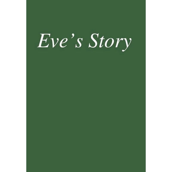 Eve's Story, (Hardcover)