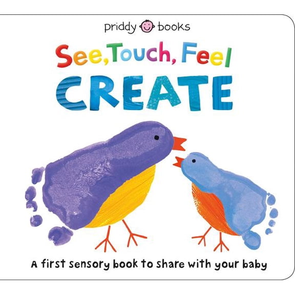 Pre-Owned See, Touch, Feel: Create : A Creative Play Book (Board Book) 9780312529314