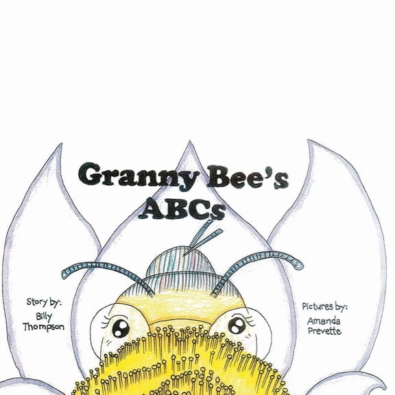 Granny Bee's ABC's, (Paperback)