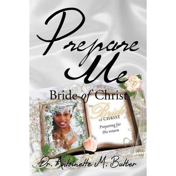 Prepare Me : Bride of Christ