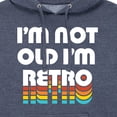 thumbnail image 3 of Instant Message - I'm Not Old I'm Retro - Men's Pullover Hooded Fleece Sweatshirt, 3 of 7