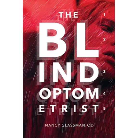 Pre-Owned The Blind Optometrist (Paperback) 0997483903 9780997483901