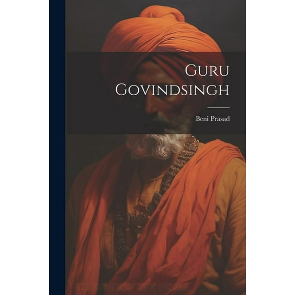 Guru Govindsingh (Paperback)
