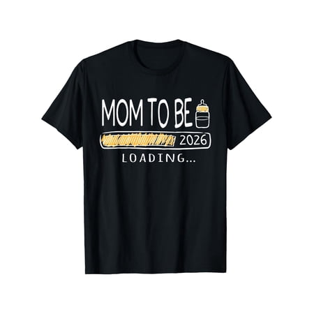 Mom To Be Loading 2026 Pregnancy Announcement T-Shirt New Mother Expecting Apparel Maternity Graphic Tee