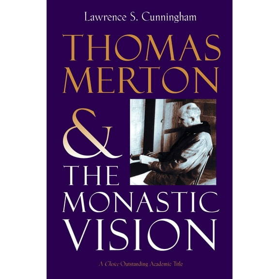 Library of Religious Biography (LRB): Thomas Merton and the Monastic Vision (Paperback)