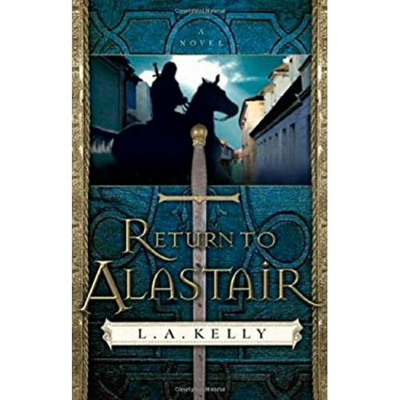 Pre-Owned Return to Alastair: Book 2 (Paperback) 0800731166 9780800731168