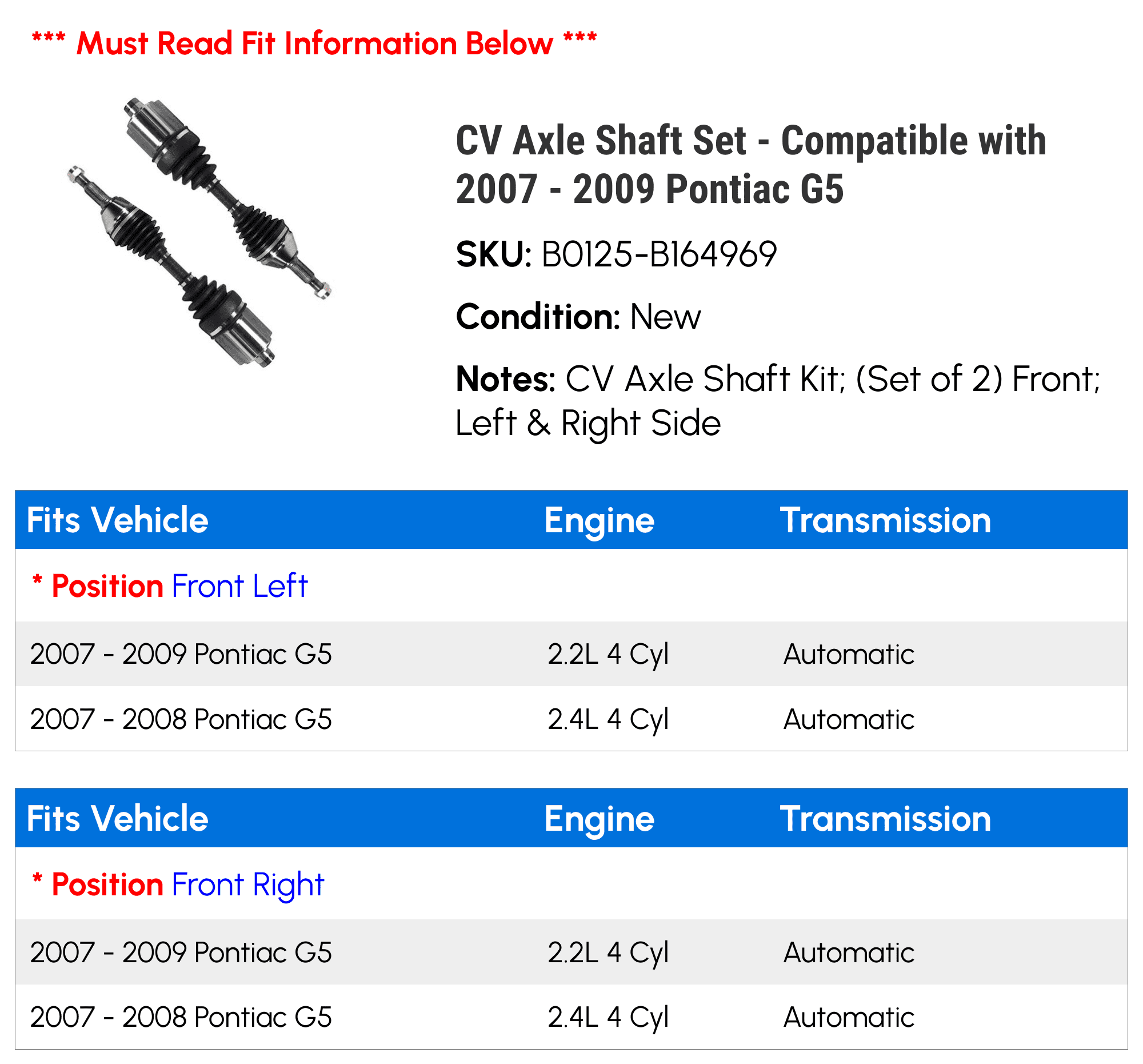 CV Axle Shaft Set - Compatible with 2007 - 2009 Pontiac G5 2008