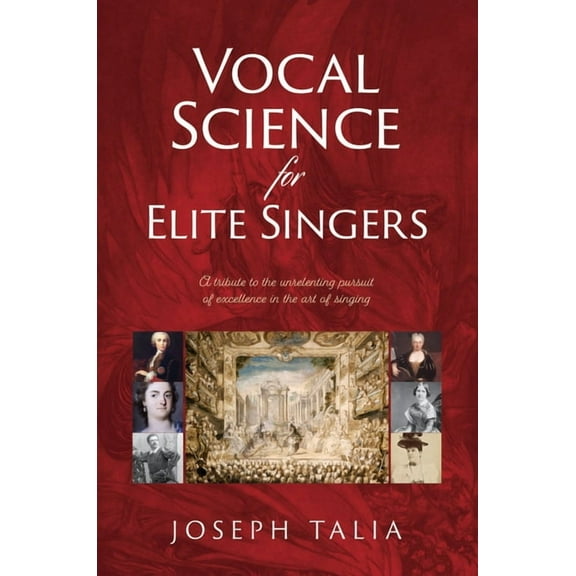 Vocal Science for Elite Singers, (Paperback)