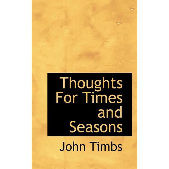 Thoughts for Times and Seasons (Paperback)