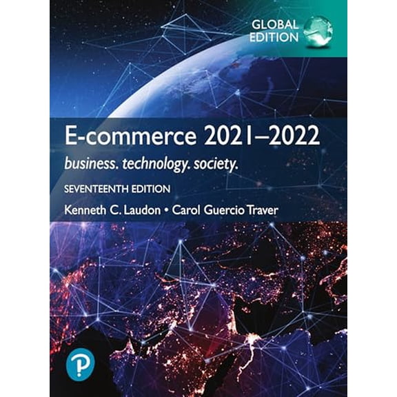 Pre-Owned E-commerce 20212022: business. technology. society., Global Edition, 9781292409313, 1292409312, Paperback, 17 edition
