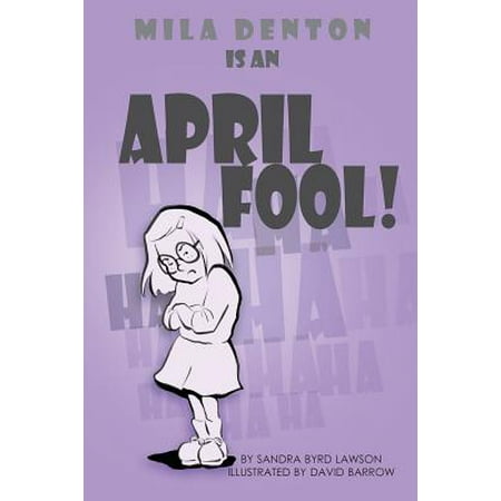 Mila Denton Is an April Fool!