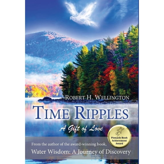 Time Ripples: A Gift of Love, (Hardcover)