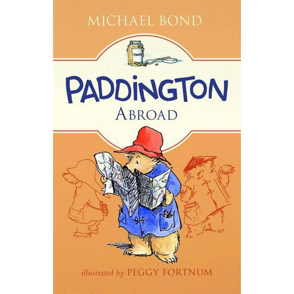 Paddington Paddington Abroad, Book 84, (Hardcover)
