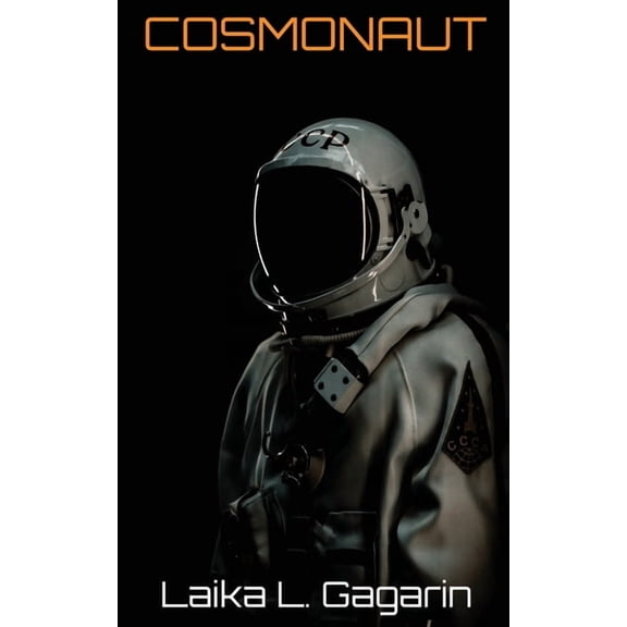 Cosmonaut Cosmonaut, Book 1, (Paperback)