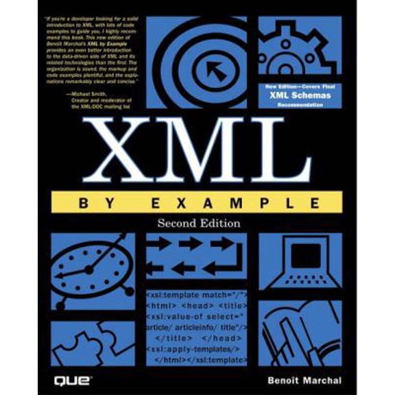 Pre-Owned XML by Example (Paperback) 0789725045 9780789725042