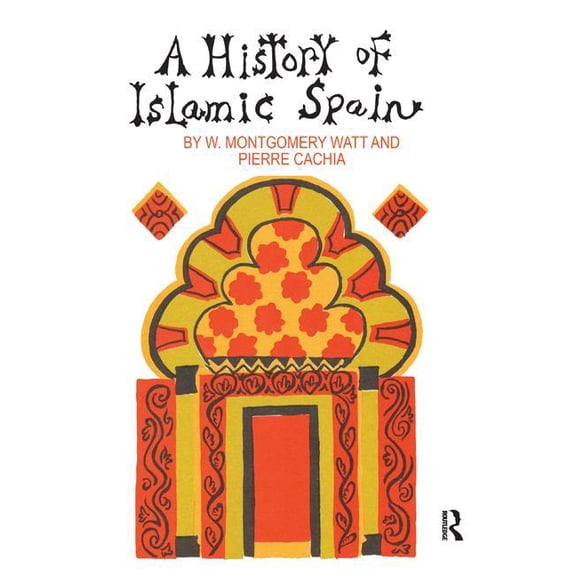 A History of Islamic Spain, (Hardcover)