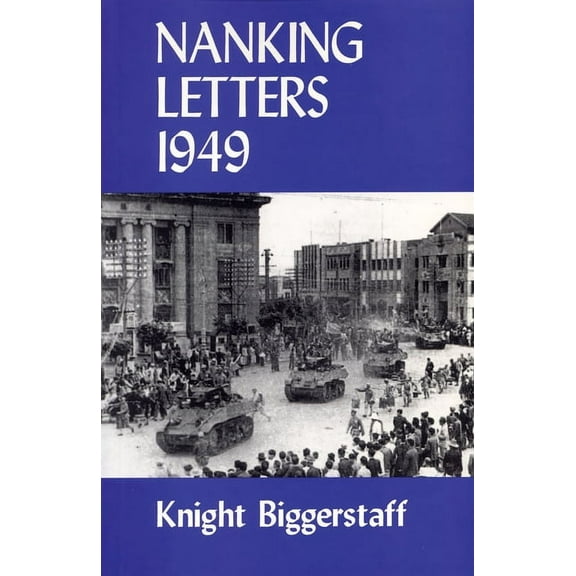 Nanking Letters 1949, (Paperback)
