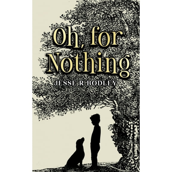 Oh, for Nothing, (Paperback)
