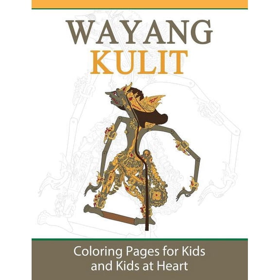 Hands-On Art History Wayang Kulit: Coloring Pages for Kids and Kids at Heart, Book 26, (Paperback)