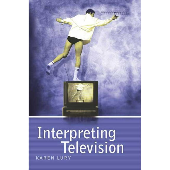 Interpreting Television, (Paperback)