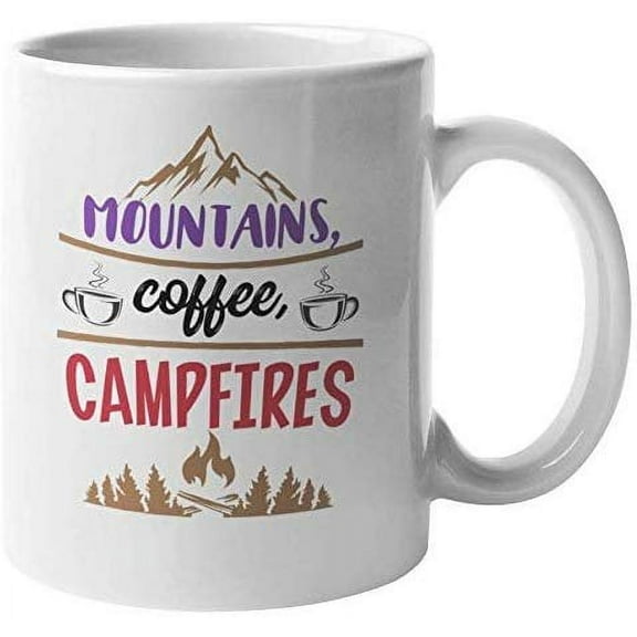 Mountains Coffee Campfires Coffee & Tea Gift Mug for Camper, Men & Women (11oz)
