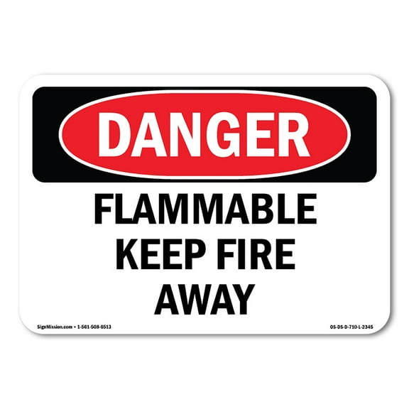 OSHA Danger Sign - Flammable Keep Fire Away | Decal | Protect Your Business, Construction Site, Warehouse & Shop Area |  Made in The USA