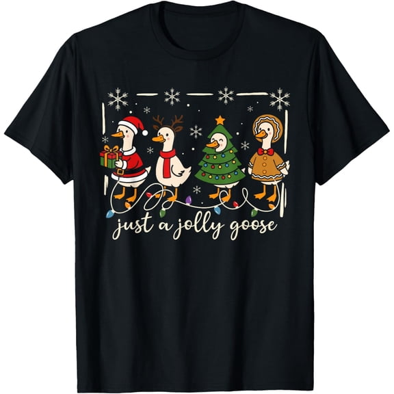 Just A Jolly Goose Funny Silly Goose Santa Christmas Xmas Adult T-Shirt