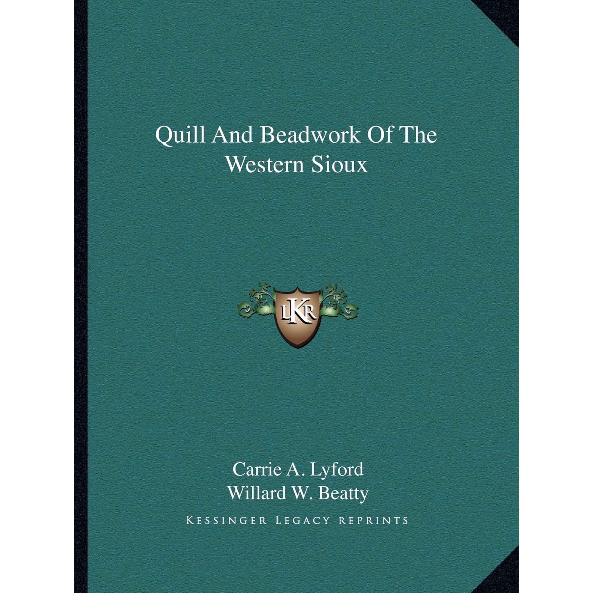 Quill and Beadwork of the Western Sioux (Paperback)