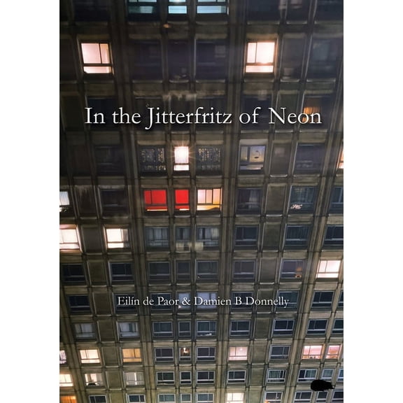 In The Jitterfritz of Neon, (Paperback)