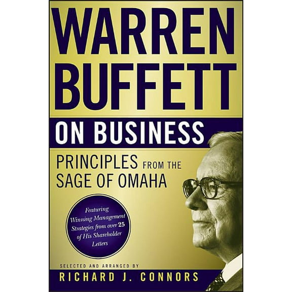 Warren Buffett on Business: Principles from the Sage of Omaha, (Paperback)
