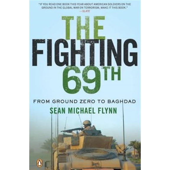 Pre-Owned The Fighting 69th: From Ground Zero to Baghdad Paperback