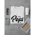 thumbnail image 3 of Happy Pops Day Graphic Quote Men White T-Shirt, Male Medium, 3 of 4