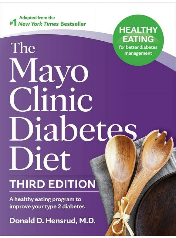 The Mayo Clinic Diabetes Diet, 3rd Edition, 3rd ed. (Hardcover)