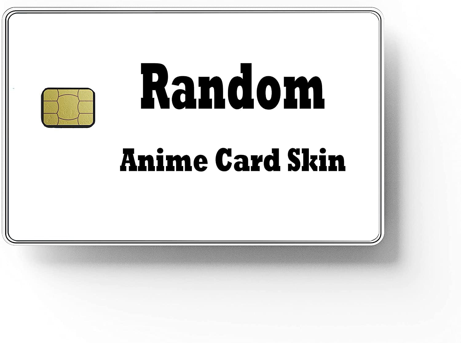 Buy Credit Card Sticker with Anime Label Custom Design Waterproof Self  Adhesive Sticker Custom Vinyl Removable Debit Card skin Credit Card Skin  Online at desertcartINDIA