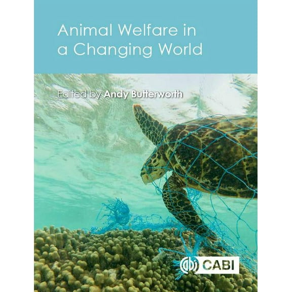 Animal Welfare in a Changing World, (Paperback)