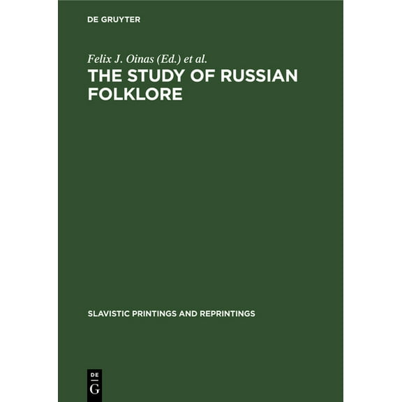Slavistic Printings and Reprintings The Study of Russian Folklore, Book 4, (Hardcover)