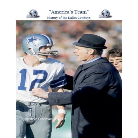 NFL "America's Team" History of the Dallas Cowboys, Book 1, (Paperback)