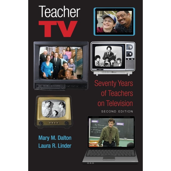 Counterpoints Teacher TV: Seventy Years of Teachers on Television, Second Edition, Book 320, (Paperback)