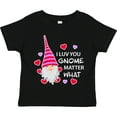 thumbnail image 3 of Inktastic I Luv You Gnome Matter What with Gnome and Hearts Boys or Girls Toddler T-Shirt, 3 of 5